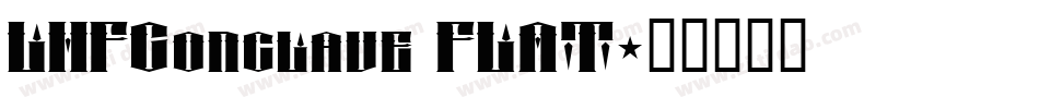 LHFConclave FLAT字体转换